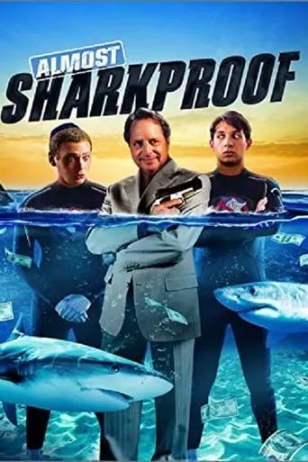 Sharkproof movie poster - Rated 1.5/10