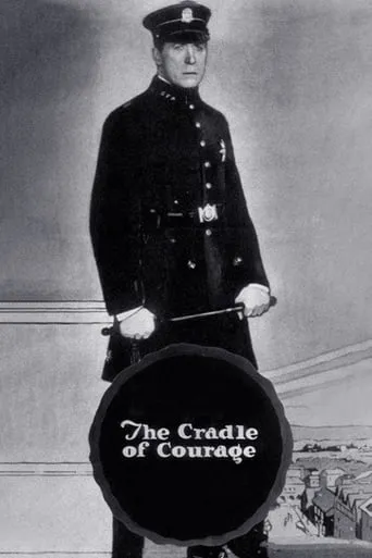 The Cradle of Courage movie poster - Rated 6.3/10