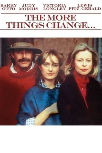 The More Things Change... movie poster - Rated 2/10