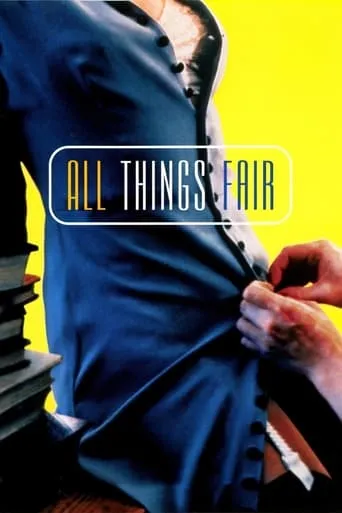 All Things Fair movie poster - Rated 6.394/10