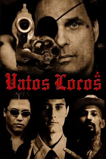 Vatos Locos movie poster - Rated 3.5/10