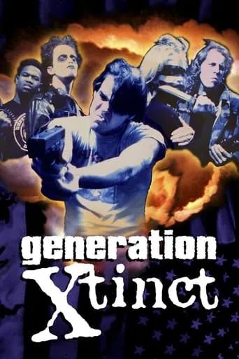 Generation X-tinct movie poster - Rated 7/10