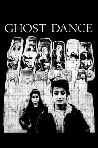 Ghost Dance movie poster - Rated 5.4/10