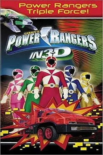 Power Rangers in 3D: Triple Force! movie poster - Rated 9.4/10