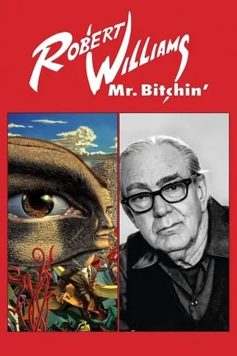 Robert Williams Mr. Bitchin' movie poster - Rated 7/10