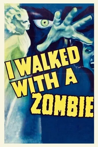I Walked with a Zombie movie poster - Rated 6.8/10