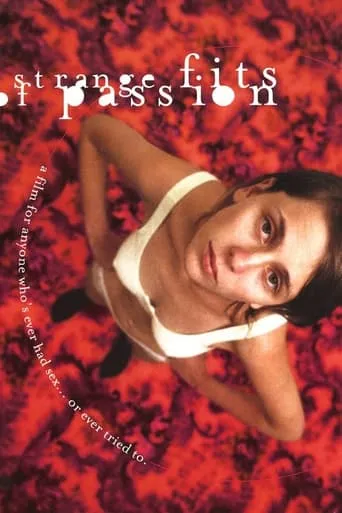 Strange Fits of Passion movie poster - Rated 4.4/10