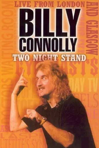 Billy Connolly: Two Night Stand movie poster - Rated 8/10