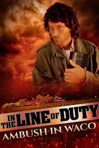 In the Line of Duty: Ambush in Waco movie poster - Rated 5.2/10