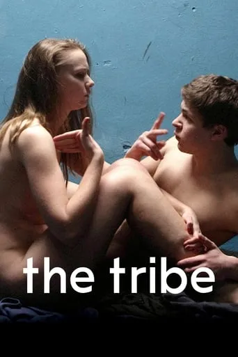The Tribe movie poster - Rated 6.745/10