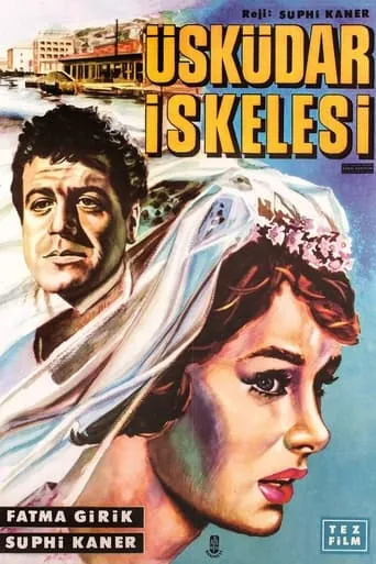 Üsküdar İskelesi movie poster - Entertainment content