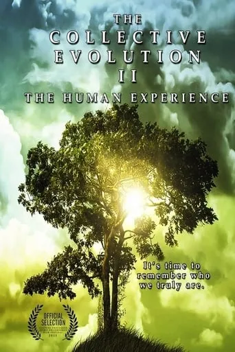 The Collective Evolution II: The Human Experience TV series poster - Rated 9/10