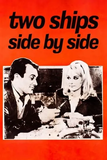 Two Ships Side by Side movie poster - Rated 7.5/10