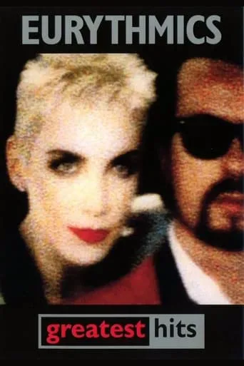 Eurythmics: Greatest Hits movie poster - Rated 10/10