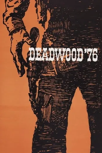 Deadwood '76 movie poster - Rated 4.5/10