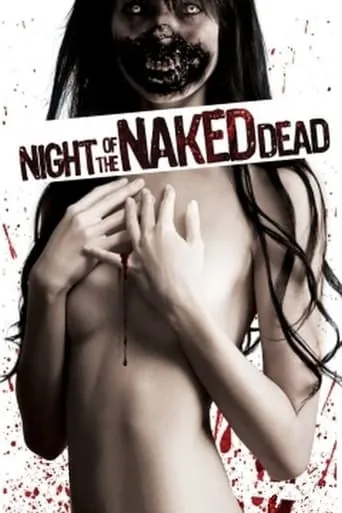 Night of the Naked Dead movie poster - Rated 1/10