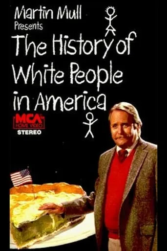 The History of White People in America movie poster - Rated 6.2/10