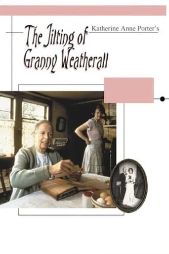 The Jilting of Granny Weatherall movie poster - Rated 4/10