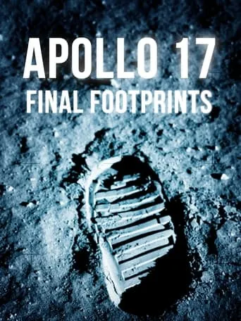 Apollo 17: Final Footprints On The Moon movie poster - Entertainment content