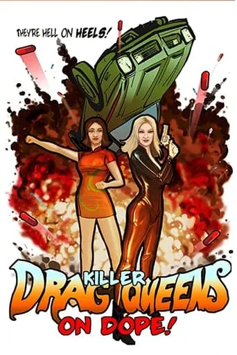 Killer Drag Queens on Dope movie poster - Entertainment content
