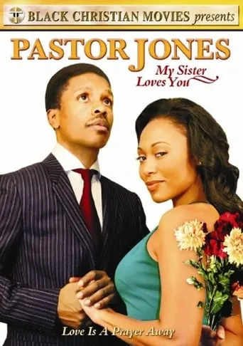 Pastor Jones: My Sister Loves You movie poster - Entertainment content