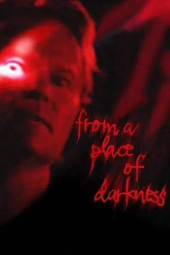 From a Place of Darkness movie poster - Rated 2.5/10