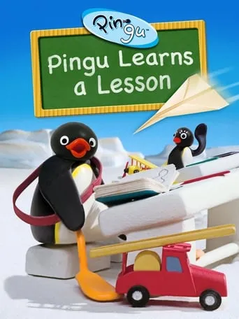 Pingu: Pingu Learns A Lesson movie poster - Entertainment content
