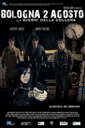 Bologna due agosto: I giorni della collera movie poster - Rated 6/10