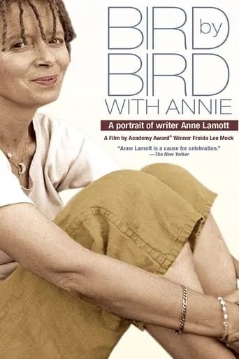 Bird by Bird with Annie: A Film Portrait of Writer Anne Lamott movie poster - Entertainment content