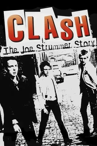 The Clash: The Joe Strummer Story movie poster - Entertainment content