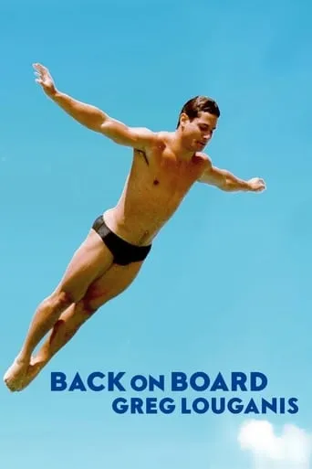 Back on Board: Greg Louganis movie poster - Rated 7.4/10