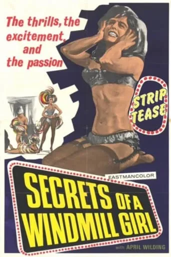 Secrets of a Windmill Girl movie poster - Rated 3/10