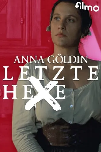 Anna Goldin, the Last Witch movie poster - Rated 6/10