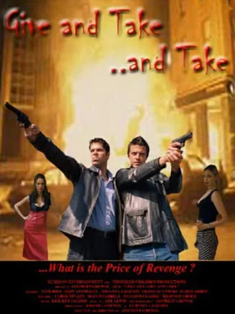 Give and Take, and Take movie poster - Entertainment content