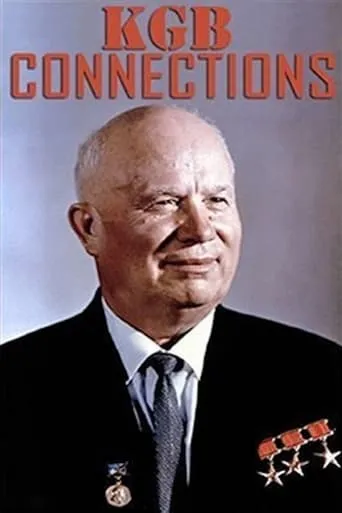 The KGB Connections: An Investigation into Soviet Operations in North America movie poster - Entertainment content