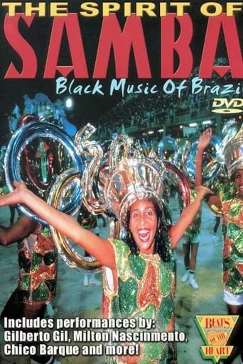 Beats of the Heart: The Spirit of the Samba: Black Music of Brazil movie poster - Entertainment content