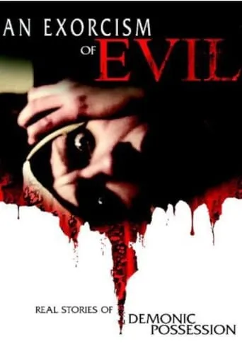 An Exorcism of Evil movie poster - Entertainment content