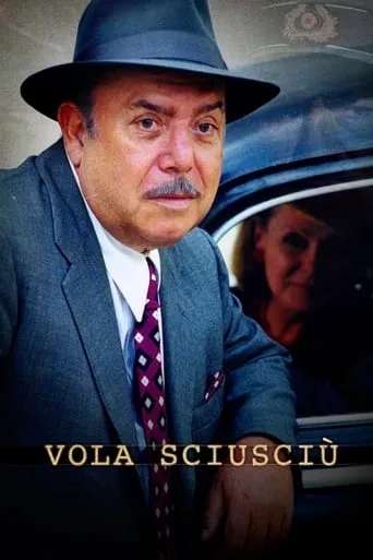 Vola sciusciù movie poster - Rated 5.5/10