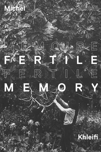 Fertile Memory movie poster - Rated 8/10