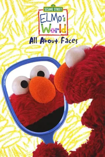 Sesame Street: Elmo's World: All about Faces movie poster - Rated 6/10