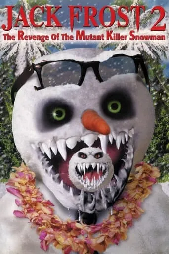 Jack Frost 2: The Revenge of the Mutant Killer Snowman movie poster - Rated 4.3/10
