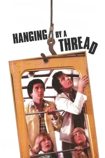 Hanging by a Thread movie poster - Rated 5.7/10
