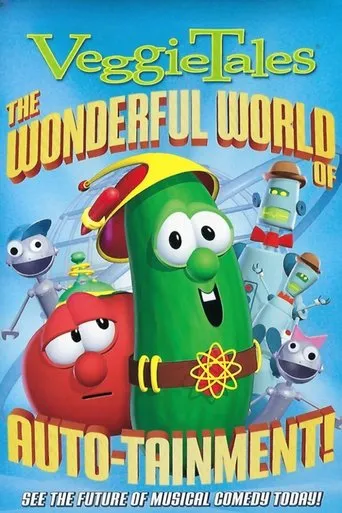 VeggieTales: The Wonderful World Of Auto-tainment! movie poster - Rated 4.8/10