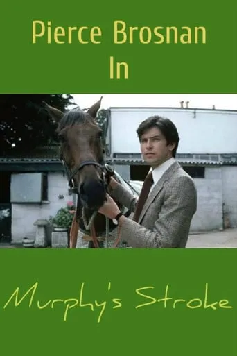 Murphy's Stroke movie poster - Rated 4.7/10