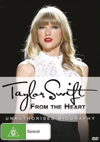 Taylor Swift: From the Heart movie poster - Rated 8/10