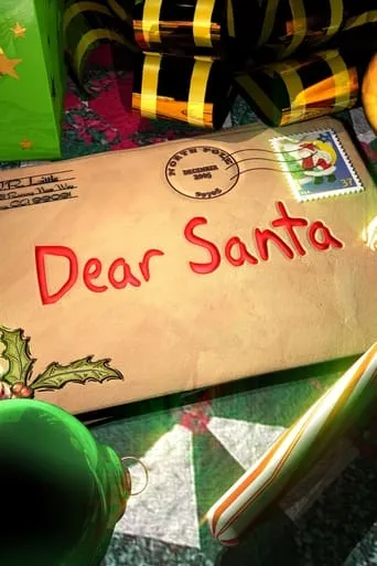 Dear Santa movie poster - Rated 10/10