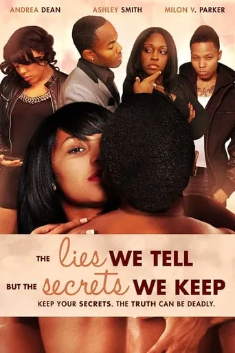 The Lies We Tell But the Secrets We Keep: Part 2 movie poster - Rated 8.9/10