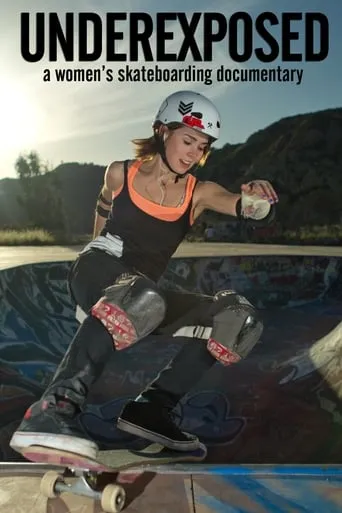 Underexposed: A Women's Skateboarding Documentary movie poster - Rated 4.3/10