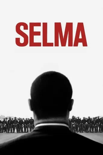 Selma movie poster - Rated 7.399/10
