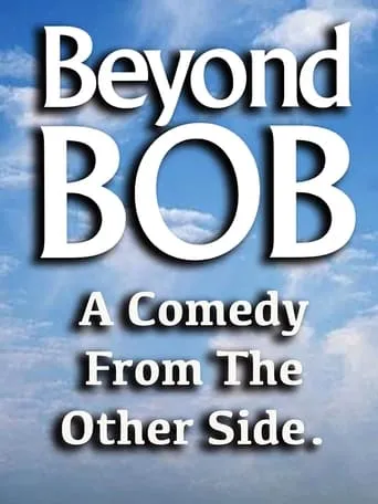 Beyond Bob movie poster - Entertainment content